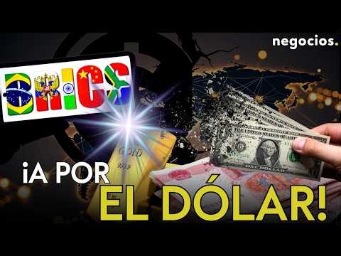 Los BRICS declaran la guerra al dólar: Rusia, China, India y 80 países impulsan la desdolarización