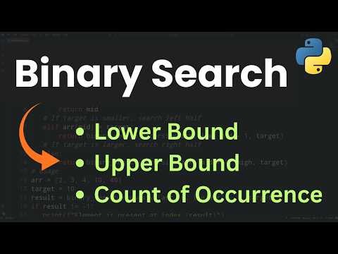Lower Bound, Upper Bound & Count Occurrences Using Binary Search | Complete Tutorial | Python