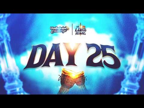 HALLELUJAH CHALLENGE || OCT 2026 || DAY 25