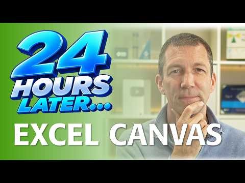 Canvas in Excel - Here’s what I found 24 hours later
