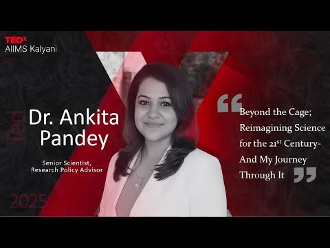 Beyond the Cage: Rethinking Animal Research | Dr. Ankita Pandey | TEDxAIIMS Kalyani