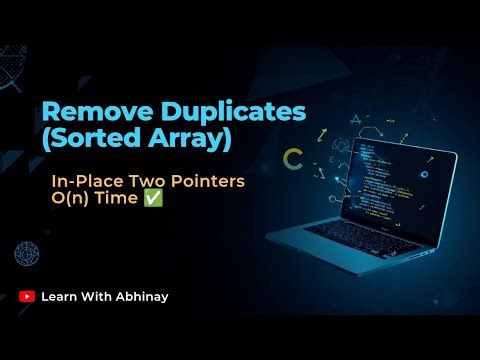 Remove Duplicates from Sorted Array | In‑Place Two Pointers Solution (LeetCode Style)