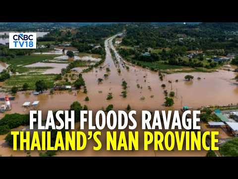 Severe Flooding Hits Northern Thailand After 300mm Of Rain In 24 Hours | N18G