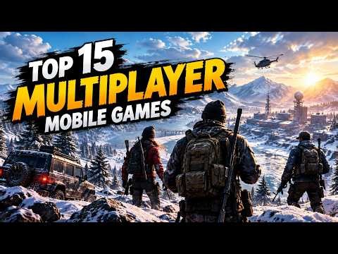 15 Best Multiplayer Games for Android & iOS