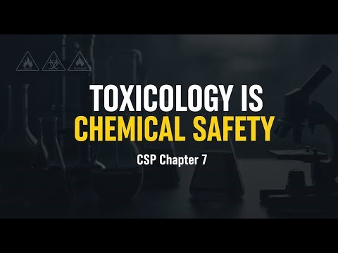 CSP Chapter 7 – Toxicology Explained | Toxicity, Exposure, Dose-Response & Occupational Diseases