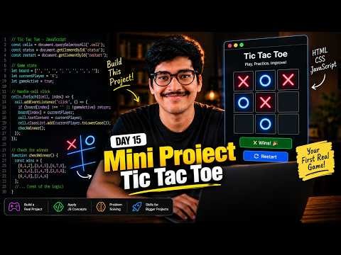 Day 15: Build Tic Tac Toe Game with JavaScript | Mini Project Part 1 | FREE Full Stack Course