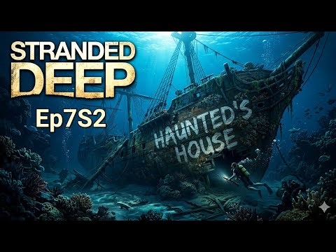 Stranded Deep Ep 7 Poor navigation but..