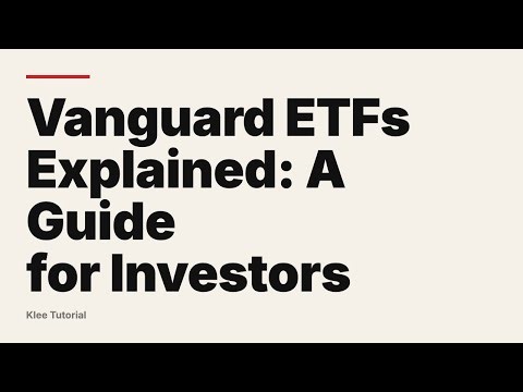 Vanguard ETFs Explained: A Guide for Investors