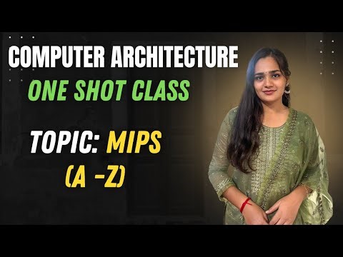 MIPS (A to Z) | Computer Architecture | Sangita Kormokar