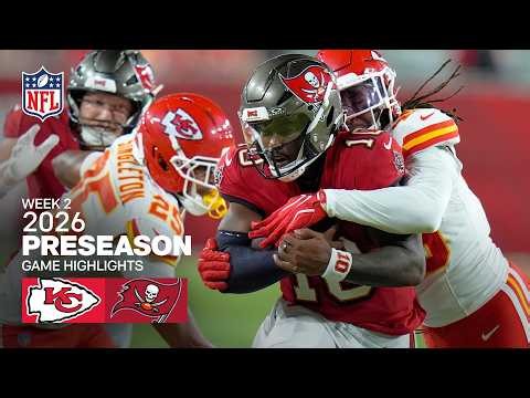 Kansas City Chiefs vs. Tampa Bay Buccaneers | 2026 Preseason Week 2