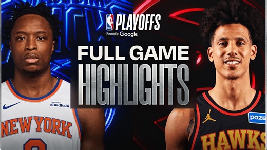 #3 KNICKS at #6 HAWKS | FULL GAME 6 HIGHLIGHTS | April 30, 2026