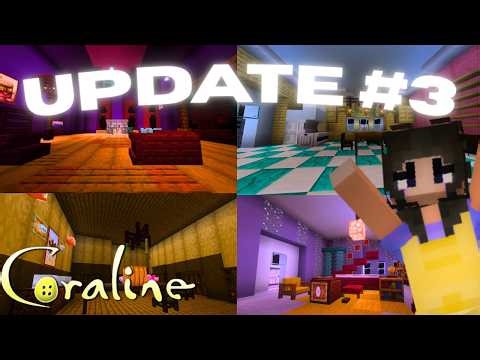 The 2026 Coraline Map Update #3 | Interior!!