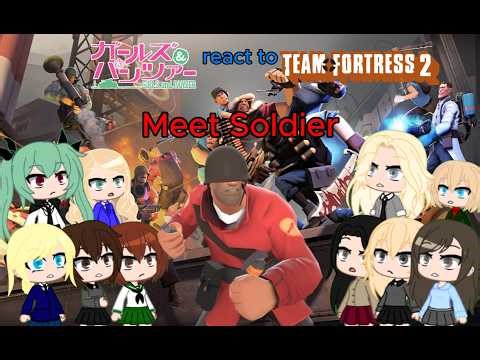 Girls Und Panzer reaction Team Fortress 2 Meet the Soldier