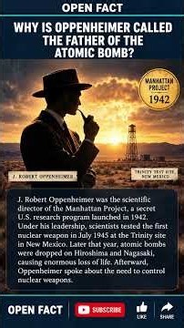 Why is Oppenheimer called the Father of the Atomic Bomb? #shorts