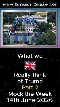 What we REALLY think of Trump - 14th June 2026 - Part 2 - Mock the Week #trump #mocktheweek