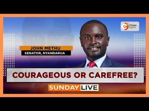 | SUNDAY LIVE | COURAGEOUS OR CAREFREE? | SEN. JOHN METHU |