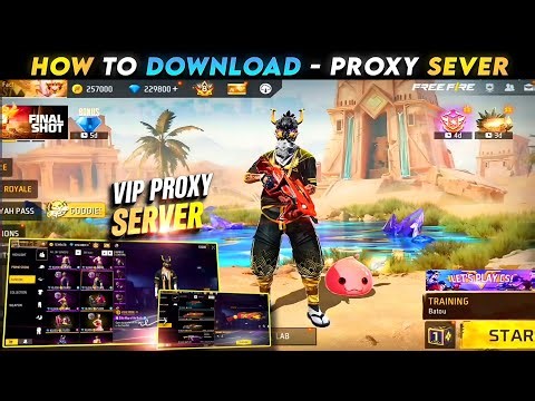 HOW TO DOWNLOAD PROXY SERVER IN FREE FIRE, HOW TO USE PROXY SERVER IN FREE FIRE, VIP PROXY SERVER