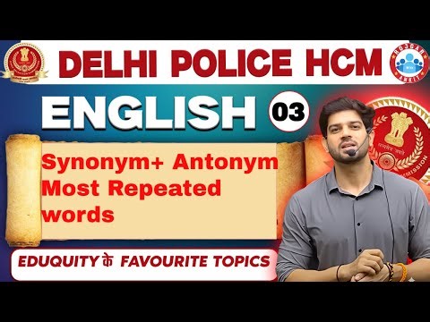 🔥 DELHI POLICE HCM 2025 | Synonym+ Antonym (Most Repeated Words) | By Sanjeev Thakur Sir
