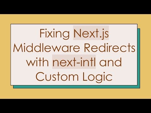 Fixing Next.js Middleware Redirects with next-intl and Custom Logic