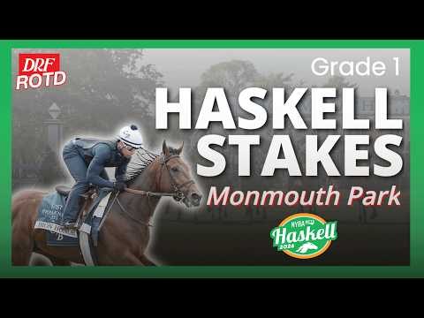 Grade 1 Haskell Stakes Preview @ Monmouth Park | DRF Saturday ROTD | July 18, 2026