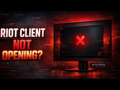 Riot Client Not Opening on PC | No Error, No Internet Issue | Easy Fix (2026)