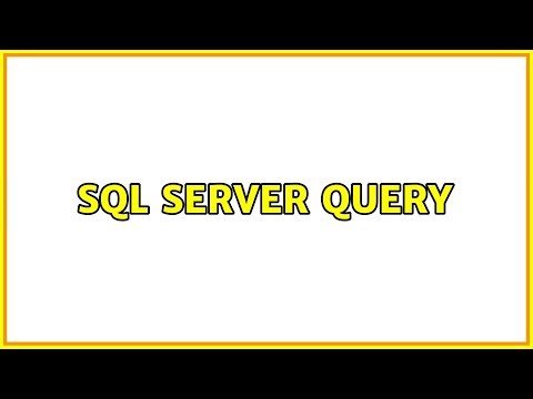 sql server query (3 Solutions!!)