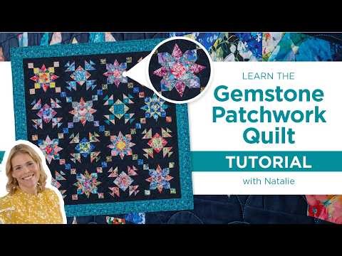 Layer Cake Friendly Quilt Pattern | Gemstone Patchwork Quilt with Natalie