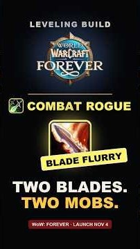 WoW Forever: Combat Rogue Leveling Build in 60 Seconds
