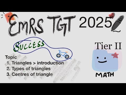 Class 3 triangles , Introduction and centre of triangle emrs tgt maths tier 2 euclids geometry