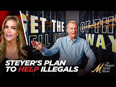 Radical Leftist Tom Steyer's INSANE Plan to Protect Illegals and Banish ICE in California
