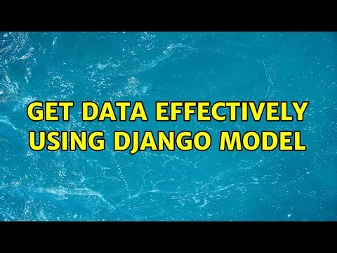Get data effectively using django model