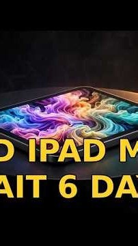 Oct 28: New iPad mini Gets an OLED Screen — Should You Wait? (2026)