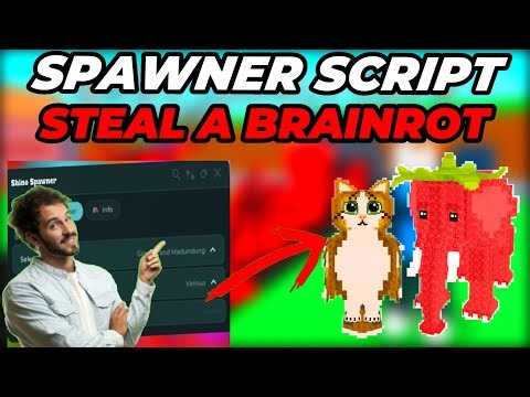 [UPDATE]NEW Steal a Brainrot Spawner Script! NO KEY | Spawn ANY Brainrot + Mutations