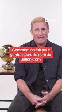 Comment on garde le secret du Ballon d'or