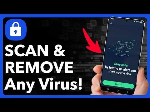 Scan And Remove Any Virus Or Malware On Android