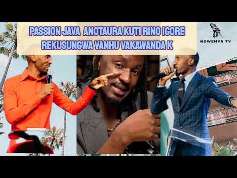 Prophet Passion Java vanoti gore rino kuchasungwa vanhu zvakanyanya kunyanya vane mazita makuru