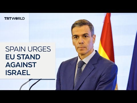 EU ministers meet on Spain bid to end Israel trade deal