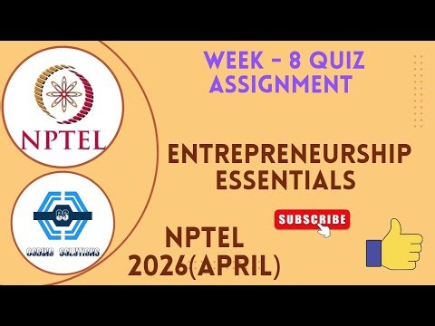 Entrepreneurship Essentials Week 8 Quiz Assignment Solution | NPTEL 2026(April) |