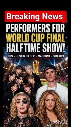 Performers for the World Cup Final halftime show: