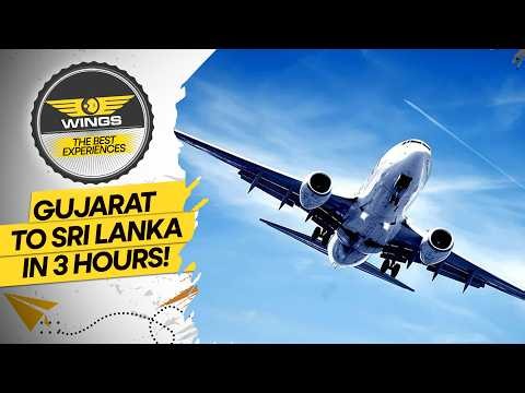 Ahmedabad-Colombo In 3 Hours: New Flight Transforms Travel To Sri Lanka | Wings S3 EP132