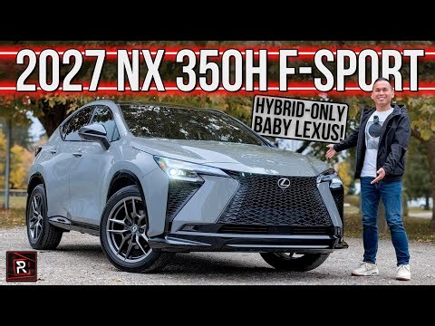 Popular NX Goes Hybrid Only! | 2027 Lexus NX 350h F-Sport | Detailed First Look