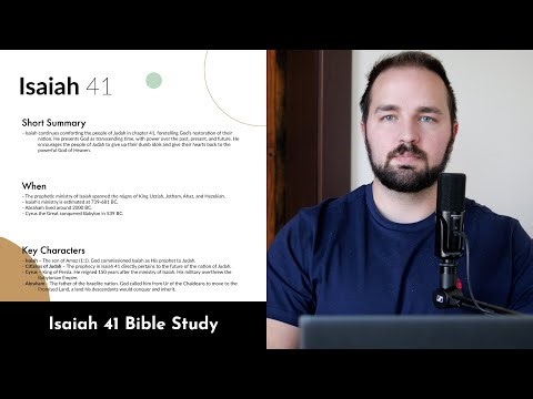 Isaiah 41 - Bible Study, Explanation, and Application
