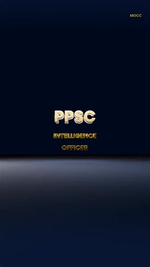 PPSC Intelligence Officer BS-14 🎯 | Know Before You Apply 🎯 Exploring the PPSC Intelligence Officer (BS-14) position? 📚 Learn about competitive exam preparation, important subjects, and how to organize your study plan. 🎓 MOCC — Online Competitive Exams Academy 🌐 Website: https://moccprep.com 📲 WhatsApp: 0331-400-3500 📌 Save this video and follow MOCC for more exam preparation guidance. ℹ️ Educational content only. Verify the latest vacancy status, eligibility criteria, application deadlin