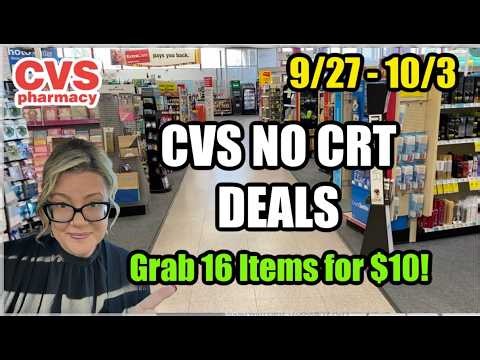 CVS No CRT Deals thru 10/3 | Grab 16 Items for $10
