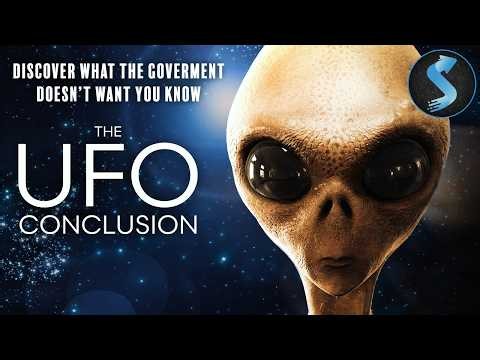 Evidence Behind the UFO Phenomenon | Full Documentary | The UFO Conclusion