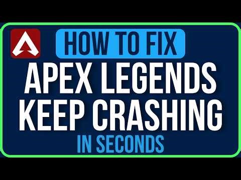 APEX KEEP CRASHING 2026 [FIXED] | Why Does My Apex Keep Crashing on Startup?