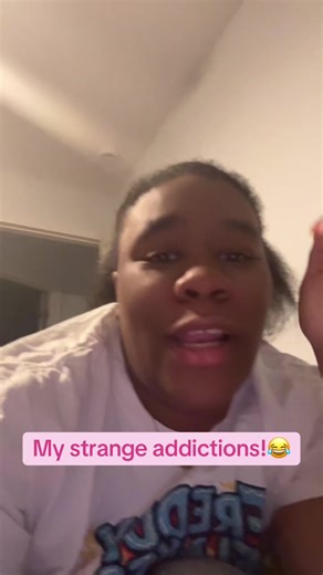 Exploring My Strange Addictions and Quirks