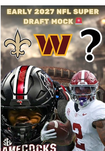 Early 2027 NFL Super Mock Draft Insights