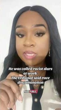 He was called racist slurs at work. The Tribunal found race discrimination.
