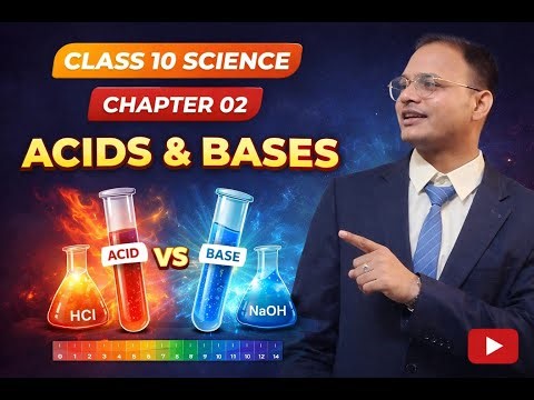 CLASS 10 SCIENCE🔥 CHAPTER 02 ACID ,BASE AND SALT💘 PART #02 NEW SESSION🍋 2026-27